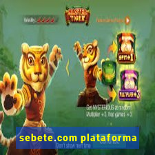 sebete.com plataforma